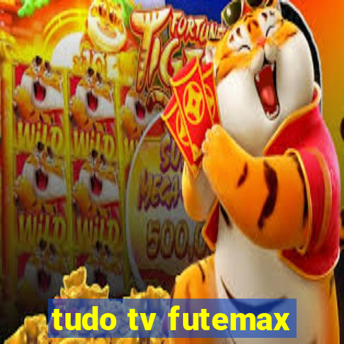 tudo tv futemax